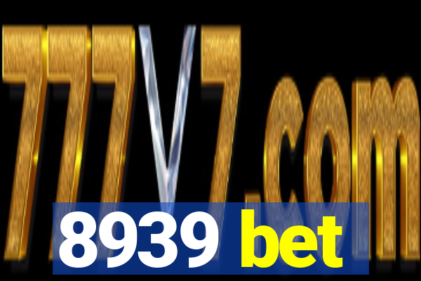 8939 bet